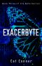 [Byte 03] • Exacerbyte